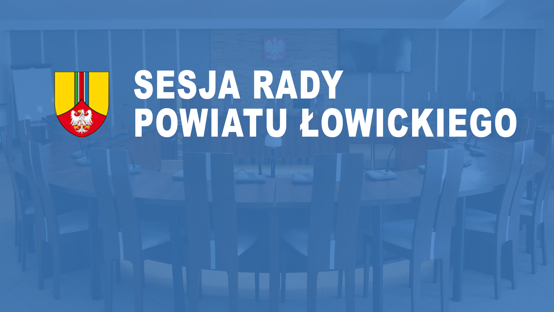 LX Sesja Rady Powiatu Łowickiego